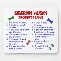 SIBERIAN HUSKY Property Laws 2 Mouse Pads