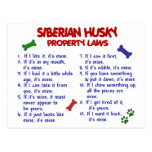 SIBERIAN HUSKY Property Laws 2 Post Card