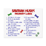 SIBERIAN HUSKY Property Laws 2 Post Card