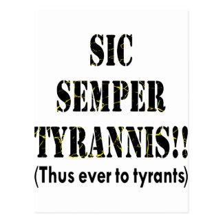 Sic Semper Tyrannis Postcards Zazzle