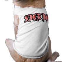 SICK BOY Olde English punk t-shirt pet clothing by punkrocktshirts SICK BOY Olde English punk t-shirt pet clothing