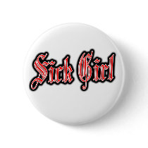 sick girls Punk SICK GIRL PUNK ROCK MUSIC buttons