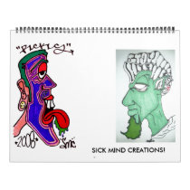 SICK MIND CREATIONS! THE CALENDER calendars by robeerto SICK MIND CREATIONS! THE CALENDER calendars