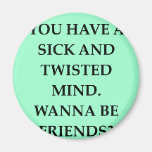 SICK.png Fridge Magnet