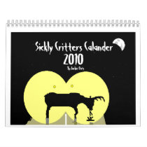 Sickly Critters Calendar (2010) by SicklyCritters Sickly Critters Calendar (2010)