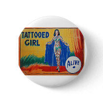 Sideshow Tattooed Girl Pinback Button