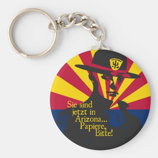 Sie Sind in Arizona... Papiere! Keychain