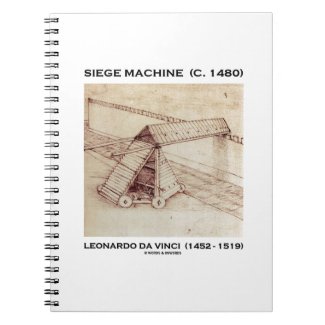 Siege Machine (Circa 1480) Leonardo da Vinci Spiral Notebook