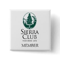 Sierra Club, MEMBER, MEMBER buttons by dhmeiser Sierra Club, MEMBER, MEMBER buttons