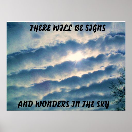 SIGN AND WONDERS IN THE SKY POSTER Zazzle