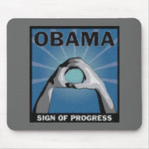 Sign of Progress-Obama Mouse Pad