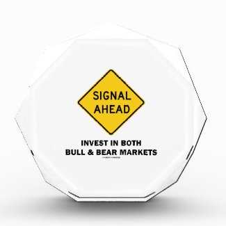 Signal Ahead (Sign) Invest Both Bull Bear Markets Awards