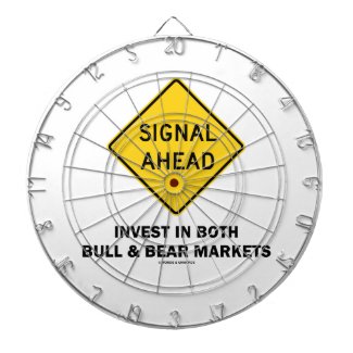 Signal Ahead (Sign) Invest Both Bull Bear Markets Dartboard