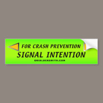 Signal.Intention bumper stickers by gridlocksmith Signal.Intention bumper stickers
