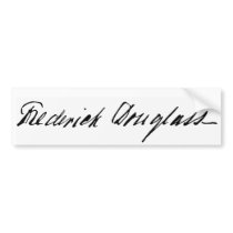 Signature of Abolitionist Frederick Douglass Bumper Sticker
