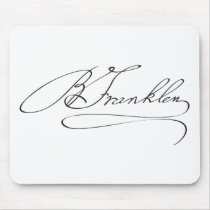 Signature of Founding Father Benjamin Franklin Mouse Pad
