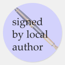 Signed by Local Author Round Sticker