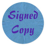 Signed Copy - Round Stickers (1)
