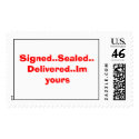 Signed..Sealed..Delivered..Im yours postage