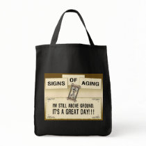 Signs of Aging - Great Day Bags
