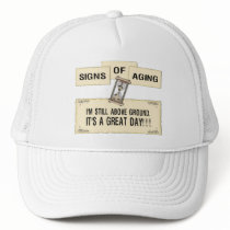 Signs of Aging - Great Day Hats