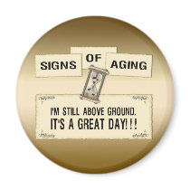Signs of Aging - Great Day Magnets