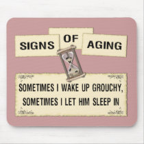 Signs of Aging - grouchy him Mouse Pads