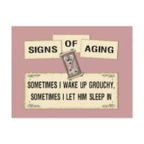 Signs of Aging - grouchy him Post Cards