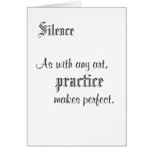 Silence Greeting Card