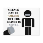 Silence is Golden Duct Tape Humor Post Cards