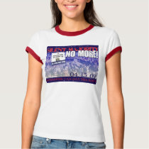 Silent Majority-No More! t-shirts