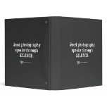 Silent Photography Quote 3 Ring Binders