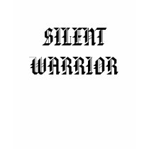 SILENT WARRIOR t-shirts by gdschld1440 SILENT WARRIOR t-shirts