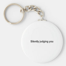 silently judging you t-shirt key chain