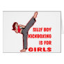 Silly Boy Kickboxing Is For Girls Cards