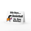 Silly Boys, Basketball Is For Girls cards
