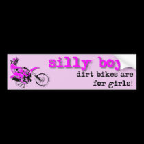 Silly Boys Dirt Bike Motocross Bumper Sticker bumper stickers