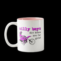 Silly Boys Dirt Bike Motocross Funny Mug Humor