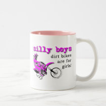 Silly Boys Dirt Bike Motocross Funny Mug Humor mugs