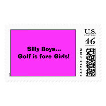 Silly Boys...Golf is fore Girls! postage