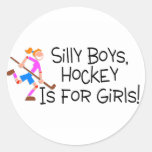 Silly Boys Hockey Is For Girls Round Stickers