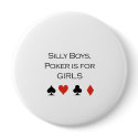 Silly boys poker is for girls T-shirt buttons