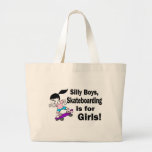 Silly Boys, Skateboarding Is For Girls Canvas Bag