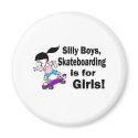 Silly Boys, Skateboarding Is For Girls magnets