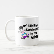 Silly Boys, Skateboarding Is For Girls mug