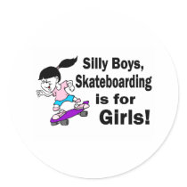 Silly Boys, Skateboarding Is For Girls stickers by CelebrationZazzle Silly Boys, Skateboarding Is For Girls stickers