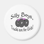 Silly Boys Trucks Are For Girl Pink Truck Fridge Magnets