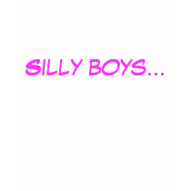 Silly boys... t-shirts by dodge_girl82 Silly boys... t-shirts