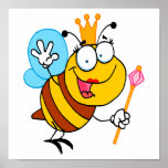 silly cute cartoon queen bee posters