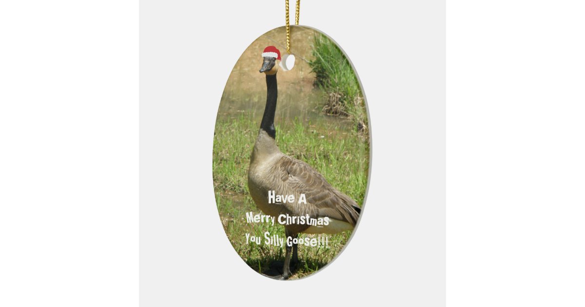 silly goose christmas ornament zazzle silly goose christmas ornament zazzle